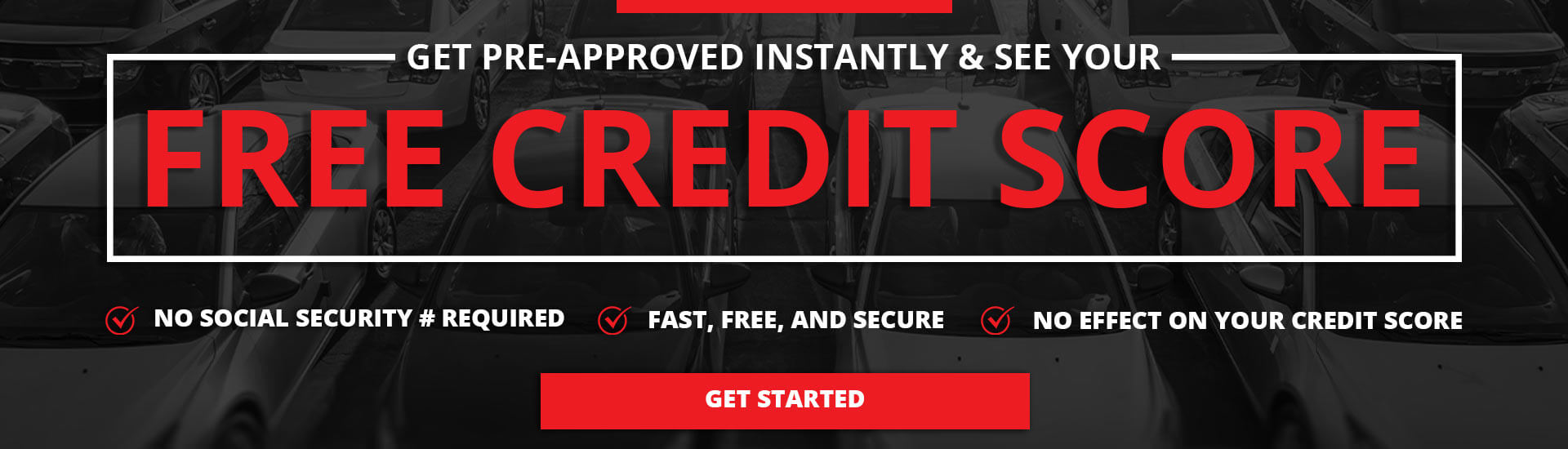 Get Pre-Approved Instantly & See Your Free Credit Score